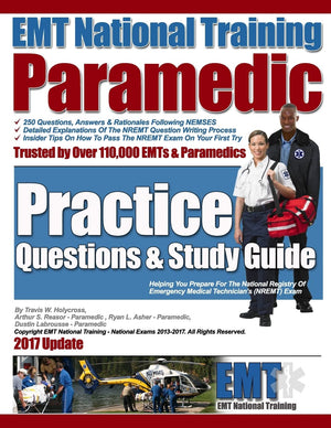 EMT National Training Paramedic Practice Questions & Study Guide,Used