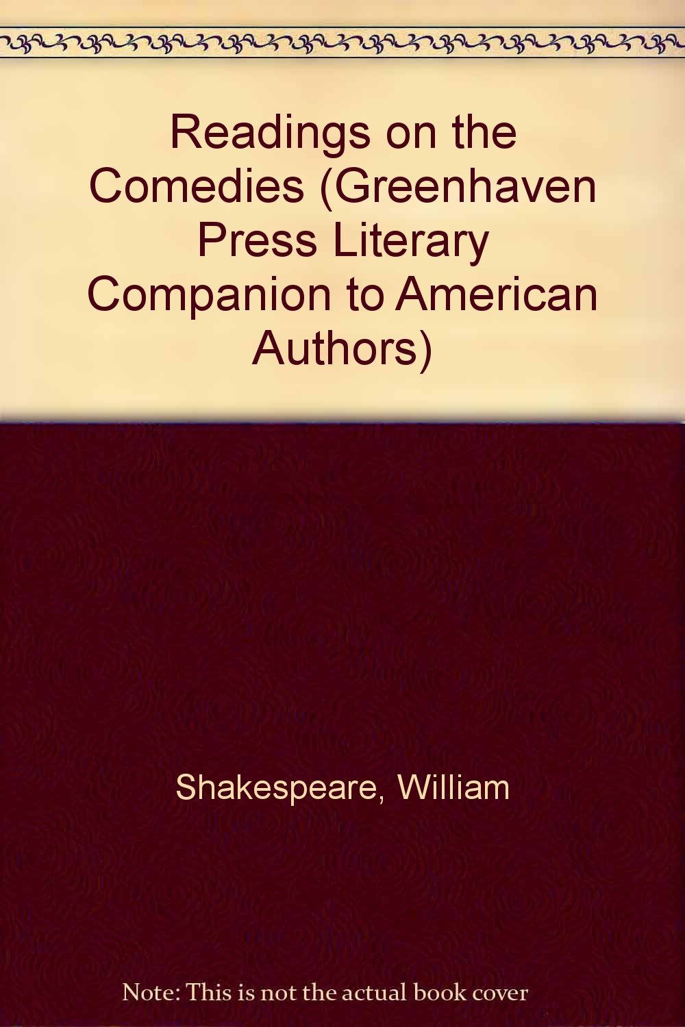 Readings on the Comedies (Greenhaven Press Literary Companion to British Literature),Used