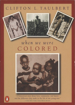 Once Upon A Time When We Were Colored: Tie In Edition,Used