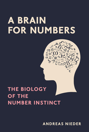 A Brain for Numbers: The Biology of the Number Instinct (Mit Press),Used