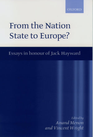 From Nation State to Europe?: Essays in Honour of Jack Hayward,Used
