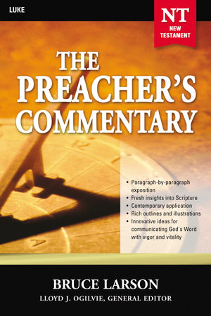 Luke: The Preacher's Commentary, Vol. 26,Used