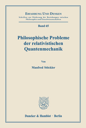 Philosophische Probleme Der Relativistischen Quantenmechanik (Erfahrung Und Denken) (German Edition),Used