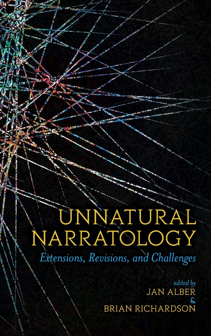 Unnatural Narratology: Extensions, Revisions, And Challenges (Theory Interpretation Narrativ),Used