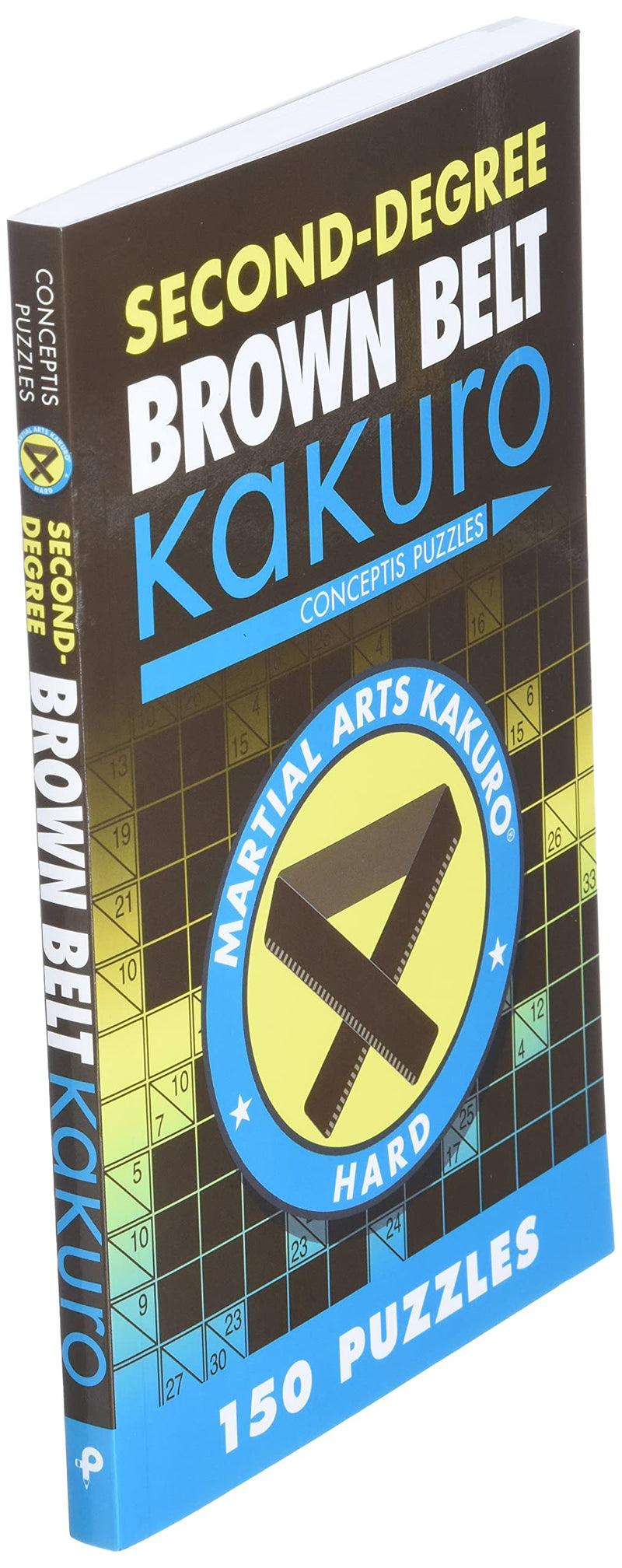 SecondDegree Brown Belt Kakuro (Martial Arts Puzzles Series),Used