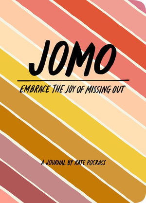 Jomo Journal: Joy Of Missing Out