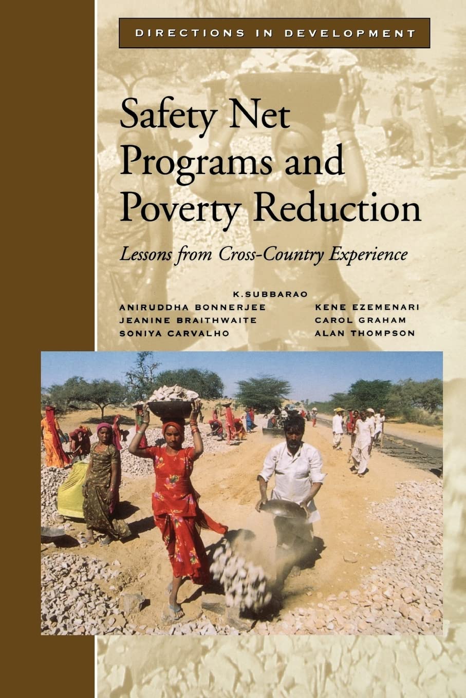 Safety Net Programs And Poverty Reduction: Lessons From Crosscountry Experience (Directions In Development),New