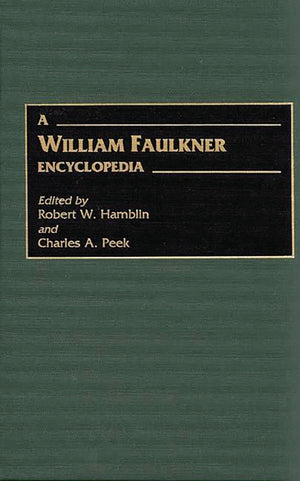 A William Faulkner Encyclopedia,Used