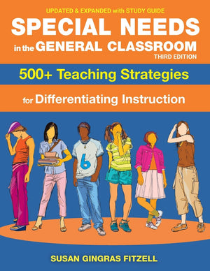 Special Needs in the General Classroom, 3rd Edition: 500+ Teaching Strategies for Differentiating Instruction,Used