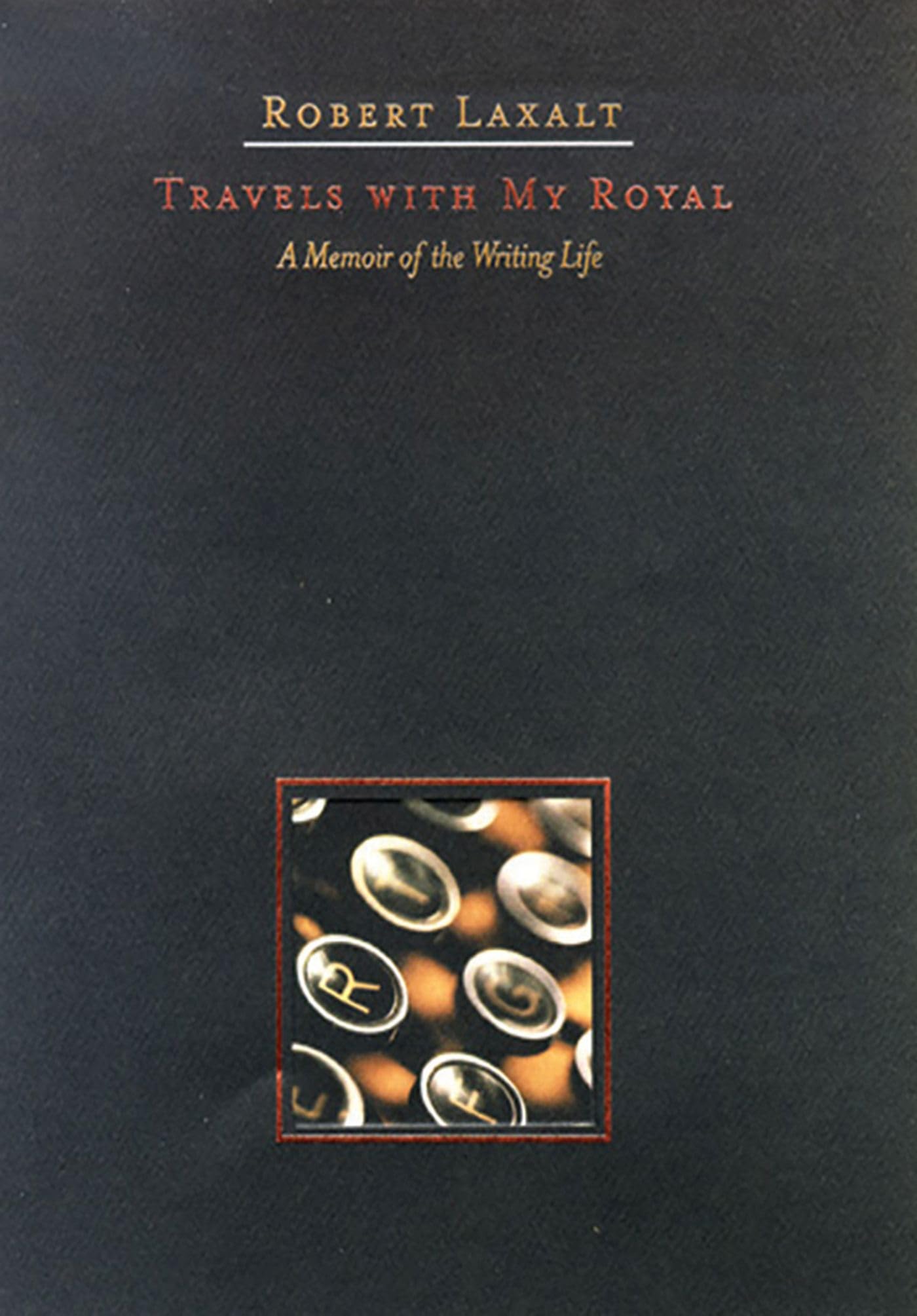 Travels with My Royal: A Memoir of the Writing Life (The Basque Series),Used