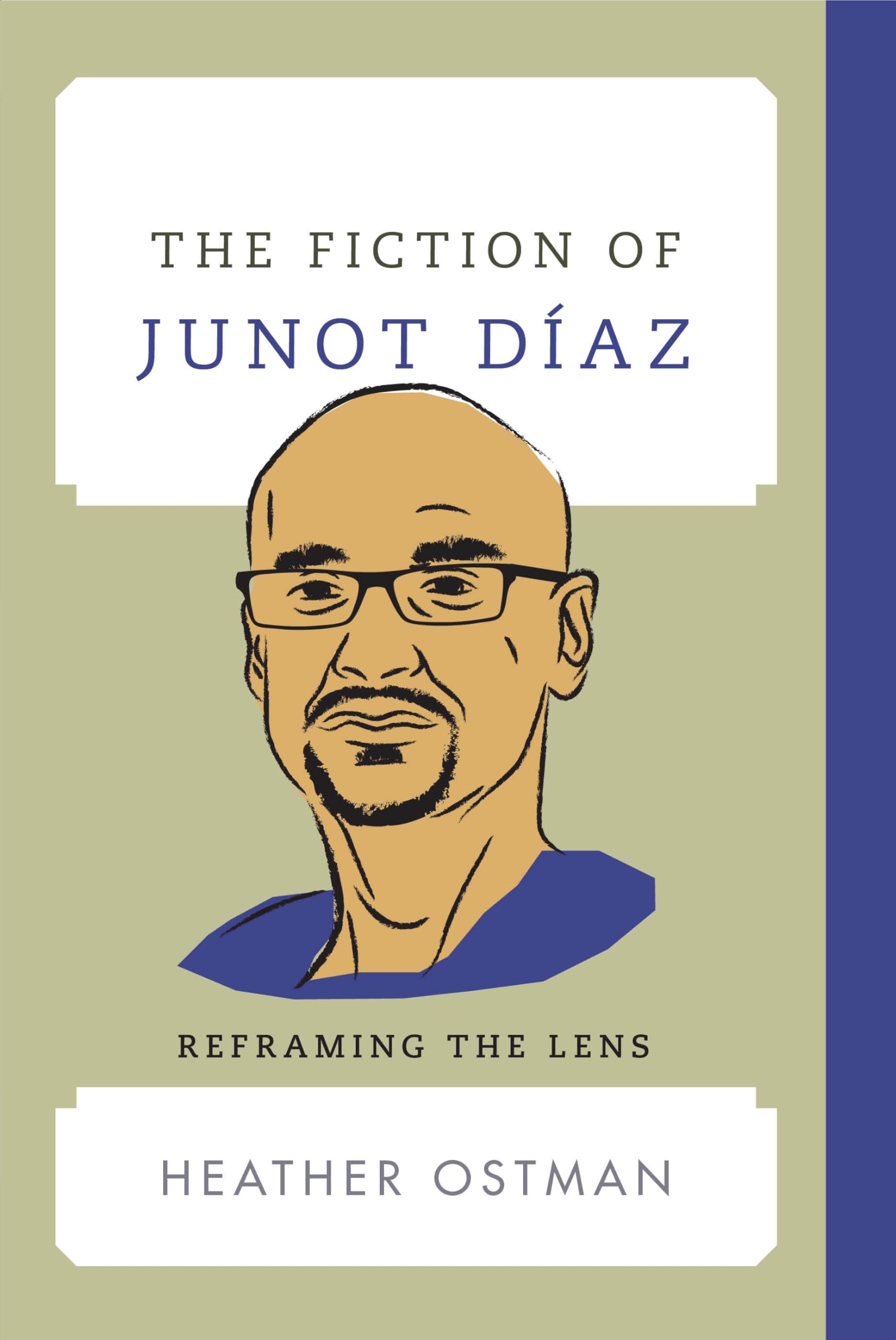 The Fiction of Junot Daz: Reframing the Lens (Contemporary American Literature),Used