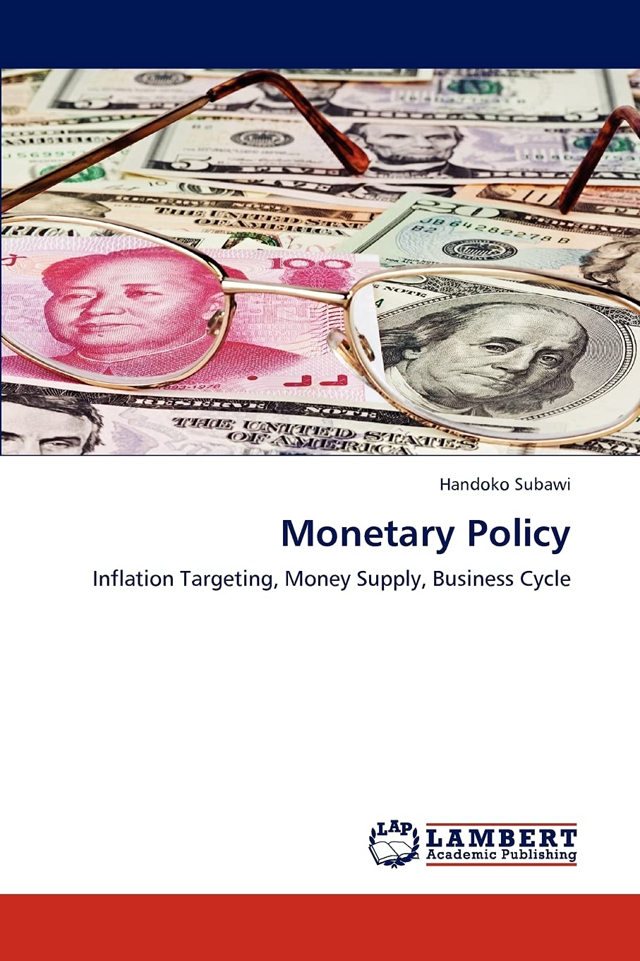 Monetary Policy: Inflation Targeting, Money Supply, Business Cycle,Used