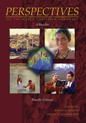 Perspectives on the World Christian Movement: A Reader (Perspectives),Used