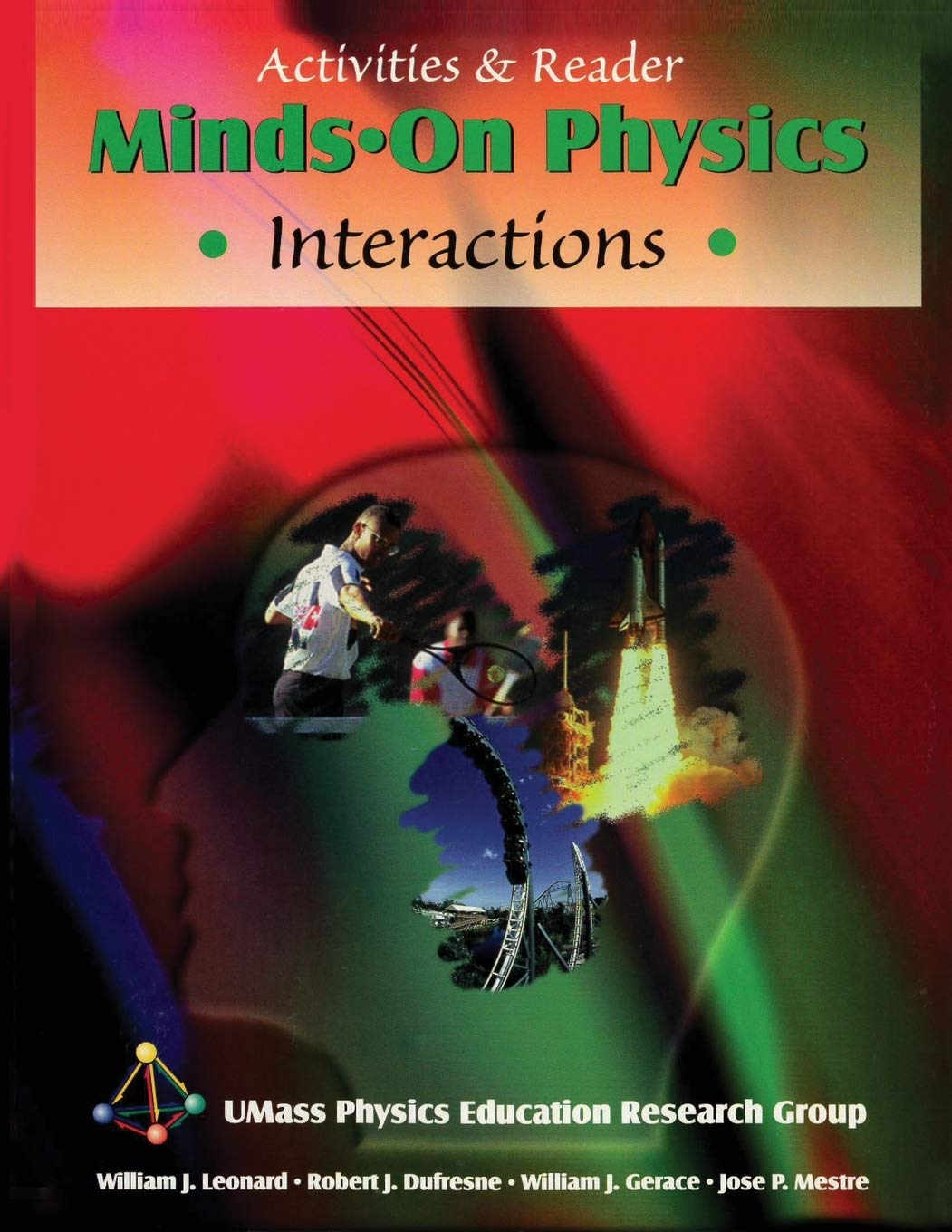 MINDS ON PHYSICS: INTERACTIONS, ACTIVITIES AND READER,Used