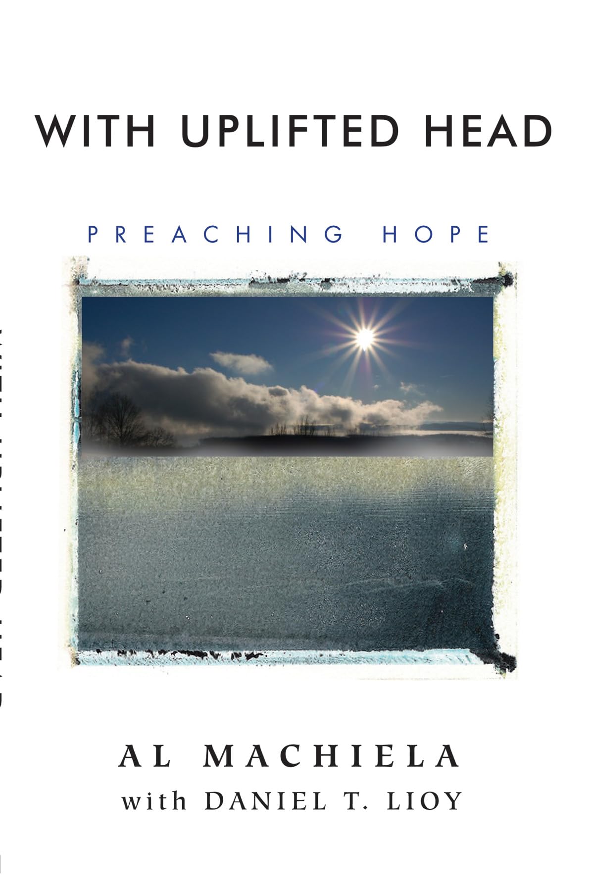 With Uplifted Head: Preaching Hope,Used