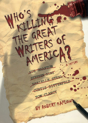 Who's Killing the Great Writers of America?: A Satire,Used