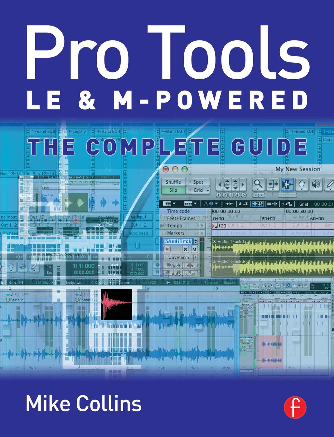 Pro Tools LE and MPowered: The complete guide,Used