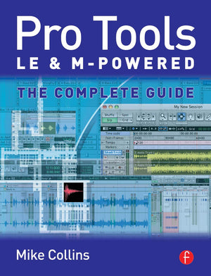 Pro Tools LE and MPowered: The complete guide,Used