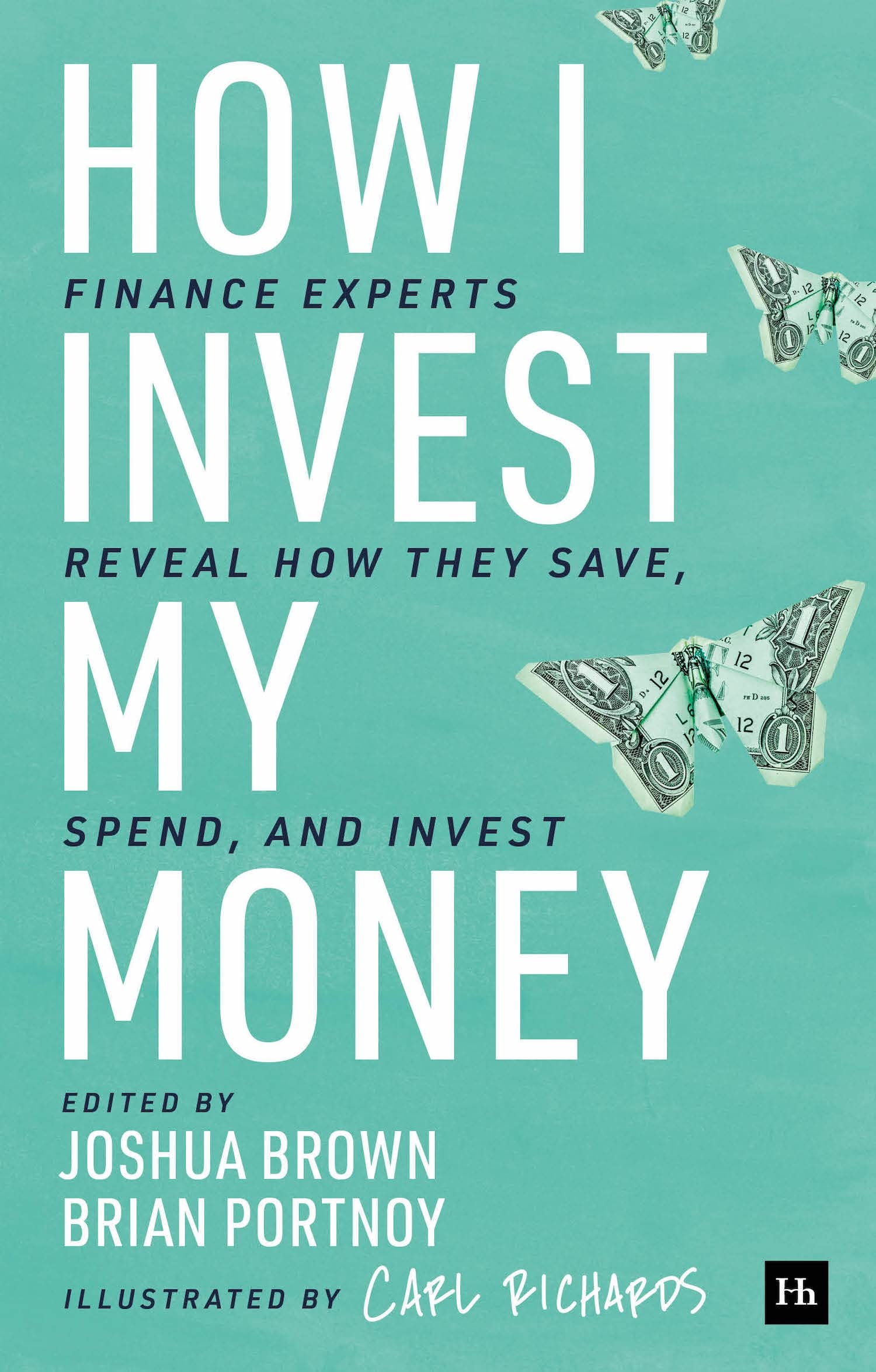 How I Invest My Money: Finance experts reveal how they save, spend, and invest,Used