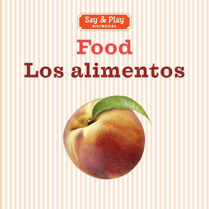 Food/Los Alimentos (Say & Play)