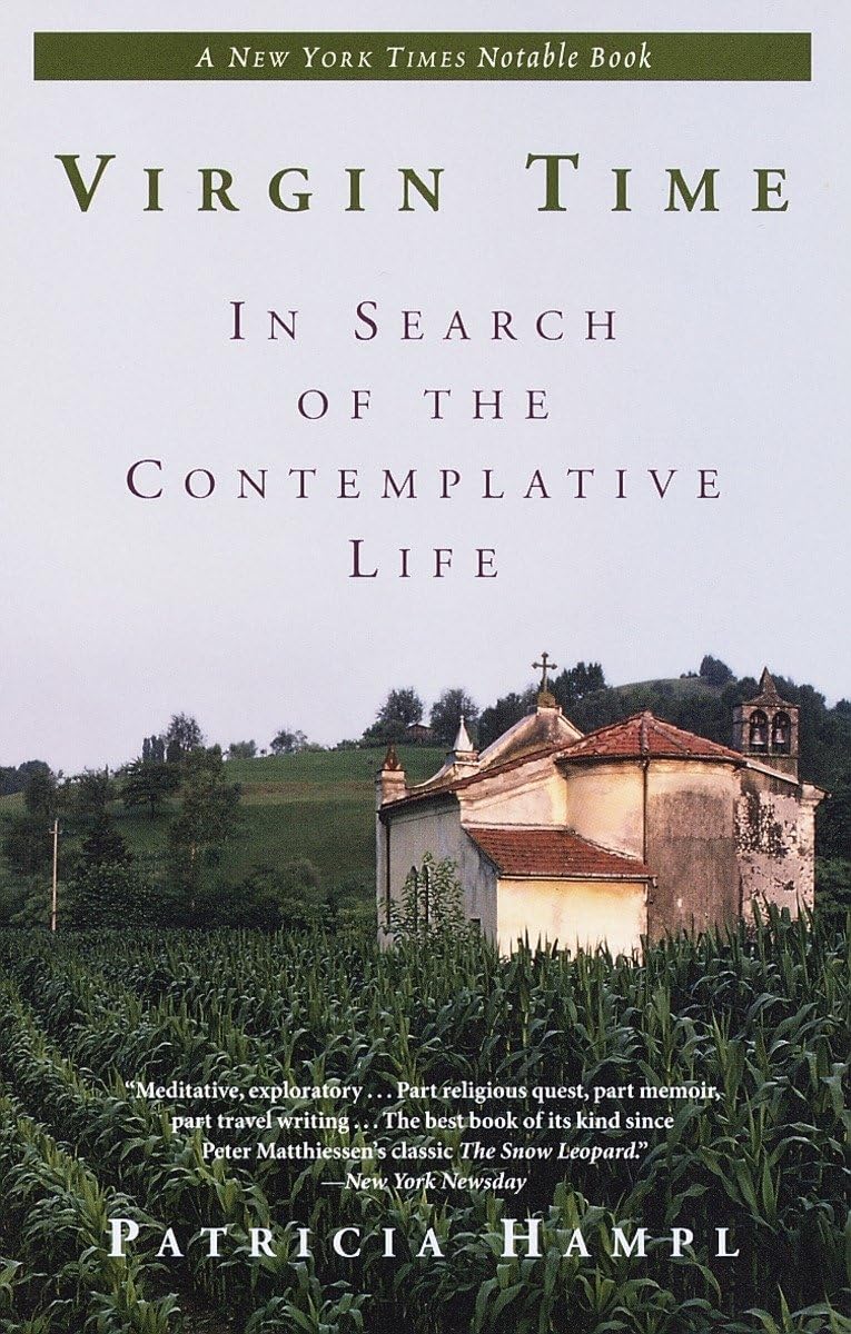 Virgin Time: In Search of the Contemplative Life,Used