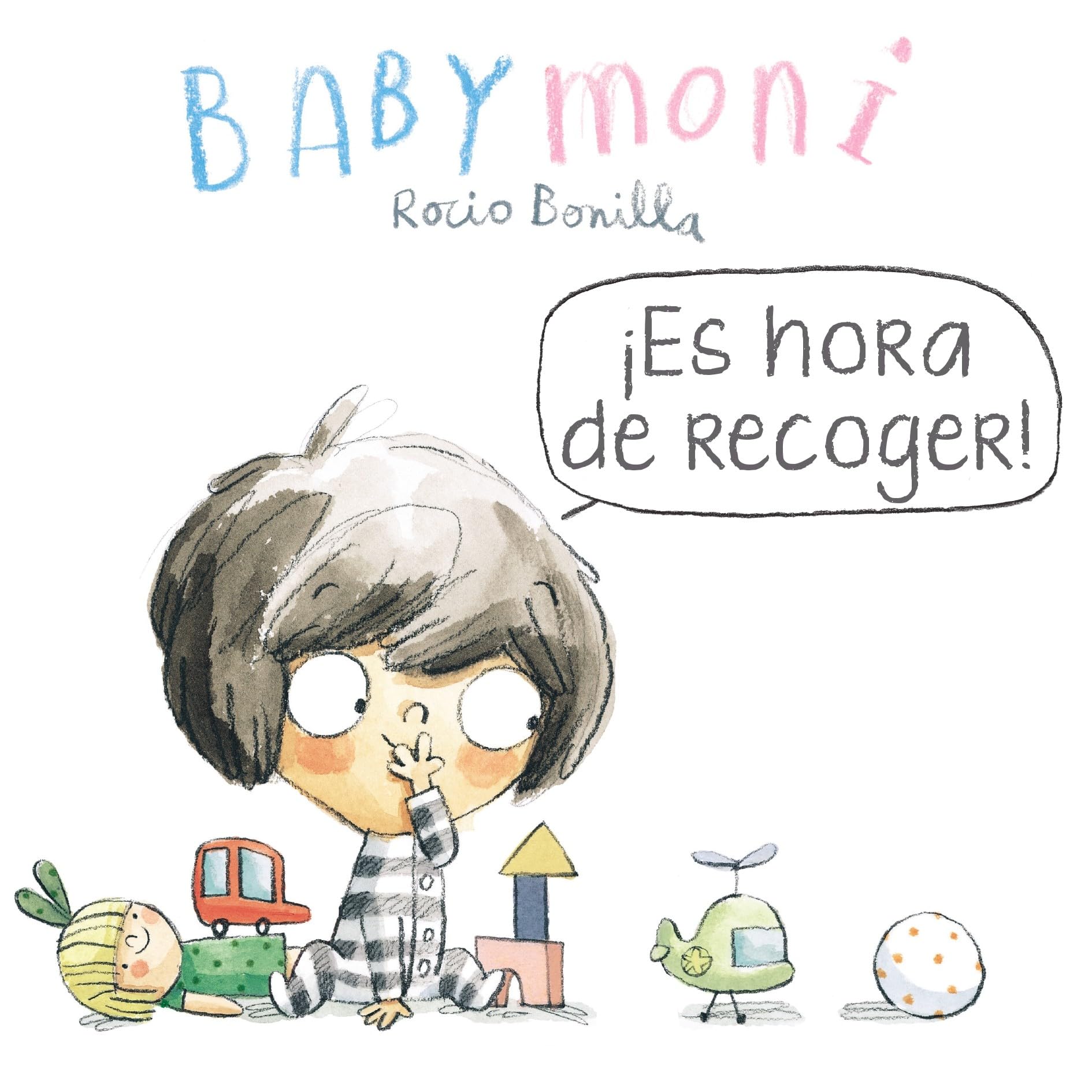 Babymoni: Es Hora De Recoger! (Babymoni En Espaol, 4) (Spanish Edition)