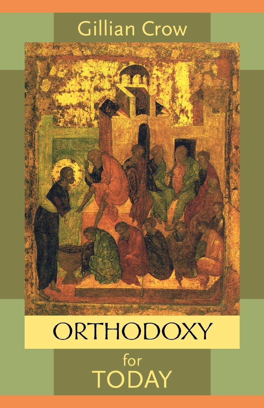 Orthodoxy for Today,New