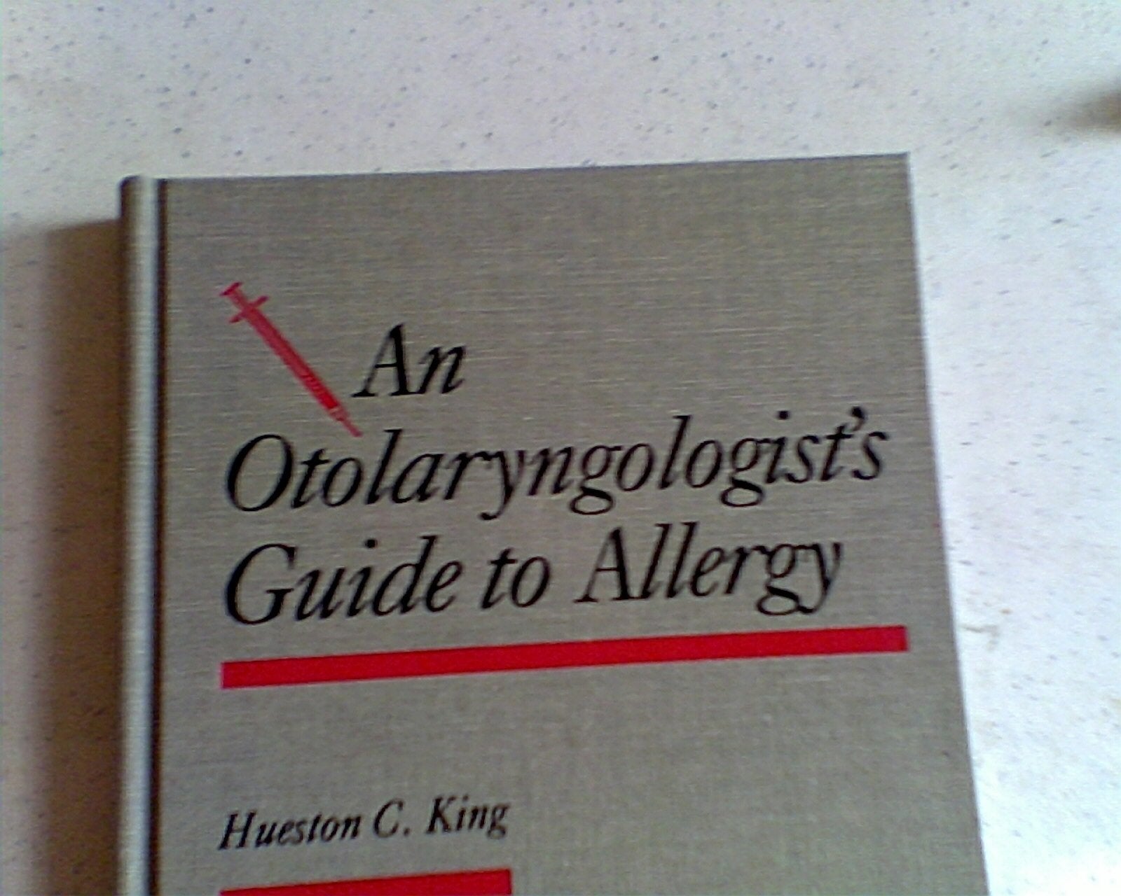 An Otolaryngologist's Guide to Allergy,Used