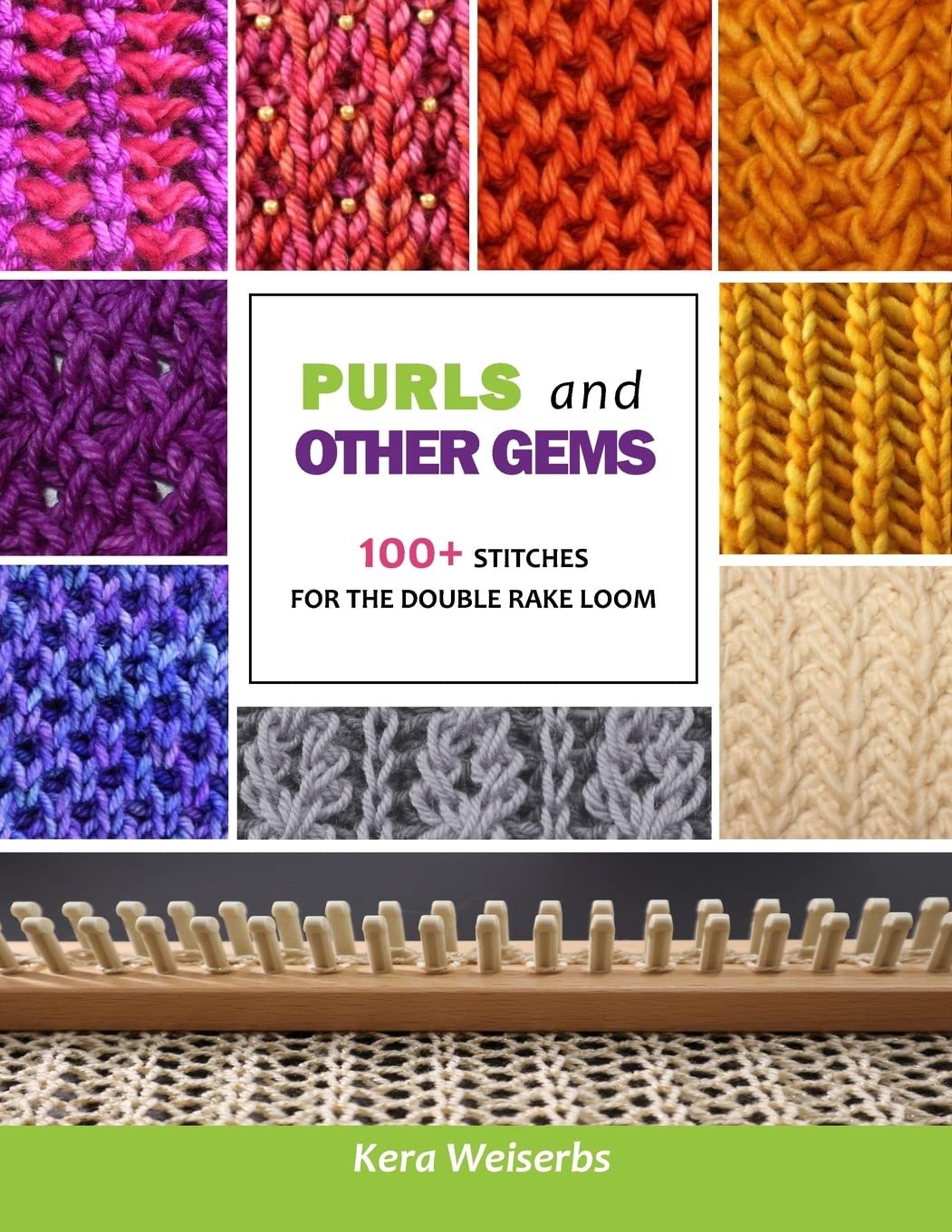 Purls And Other Gems: 100+ Stitches For The Double Rake Loom,Used