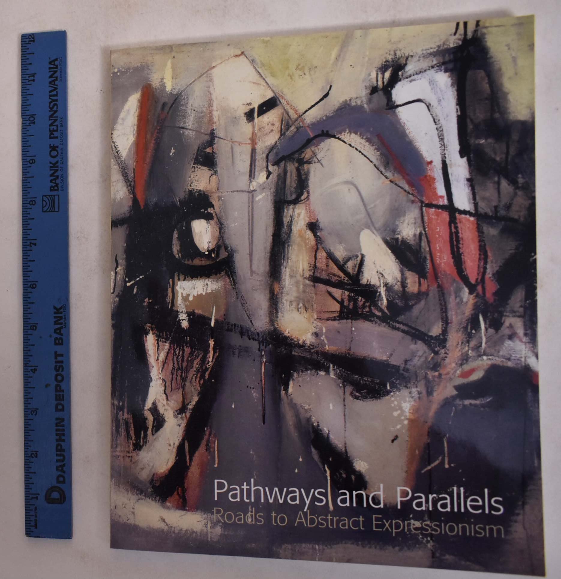 Pathways and Parallels: Roads to Abstract Expressionism (12 April  12 May 2007),Used