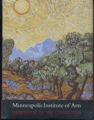 Minneapolis Institute of Arts: Handbook of the Collection,Used
