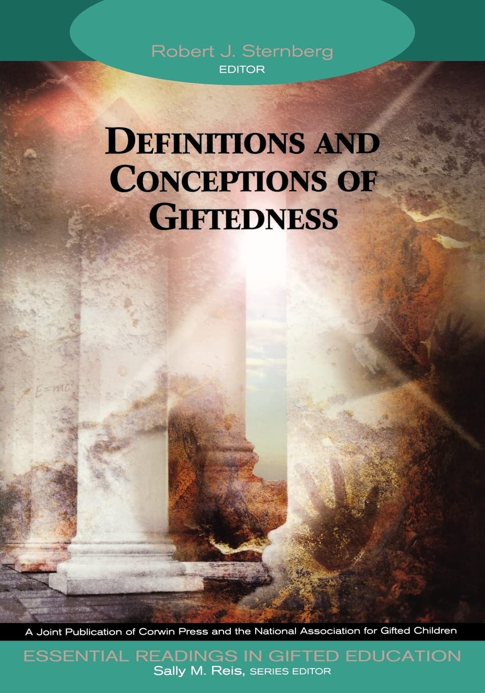Definitions and Conceptions of Giftedness (Essential Readings in Gifted Education Series),New