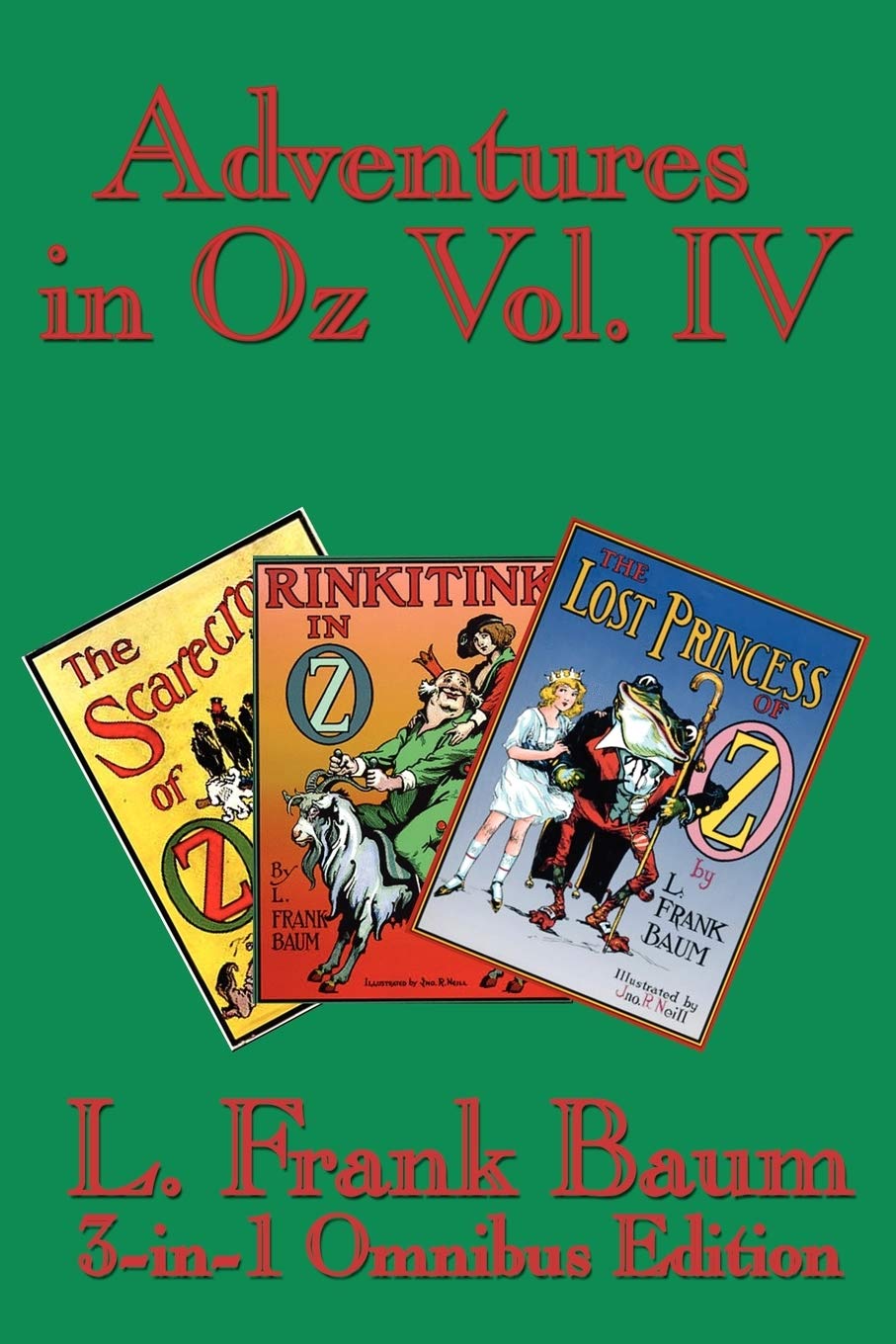 Adventures In Oz Vol. Iv: E Scarecrow Of Oz, Rinkitink In Oz, The Lost Princess Of Oz,Used