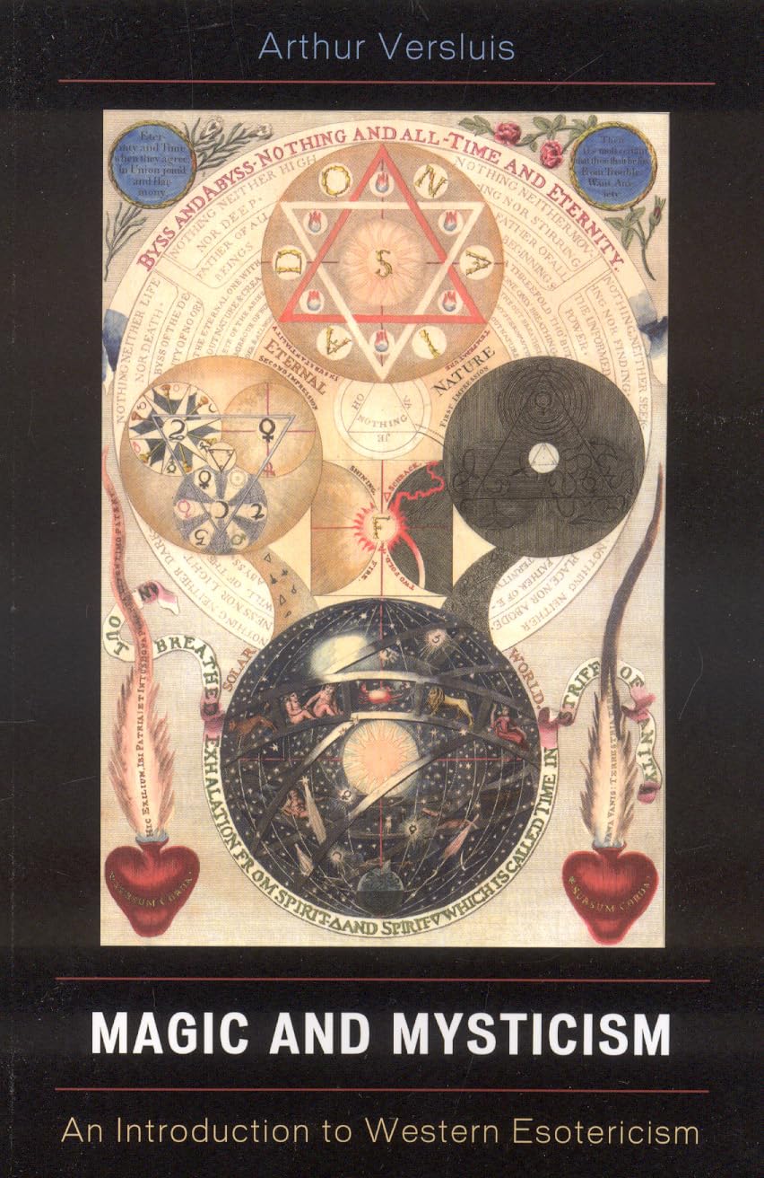 Magic and Mysticism: An Introduction to Western Esoteric Traditions,Used