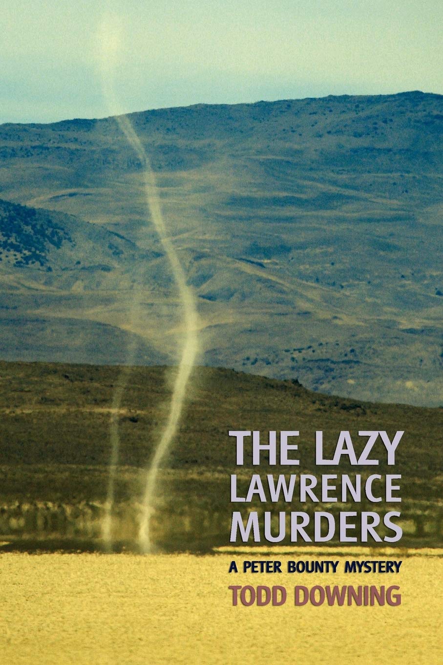 The Lazy Lawrence Murders (a Sheriff Peter Bounty Mystery),Used
