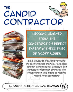 The Candid Contractor: Lessons Learned From The Construction Defect Expert Witness Files Of Scott Cohen,Used