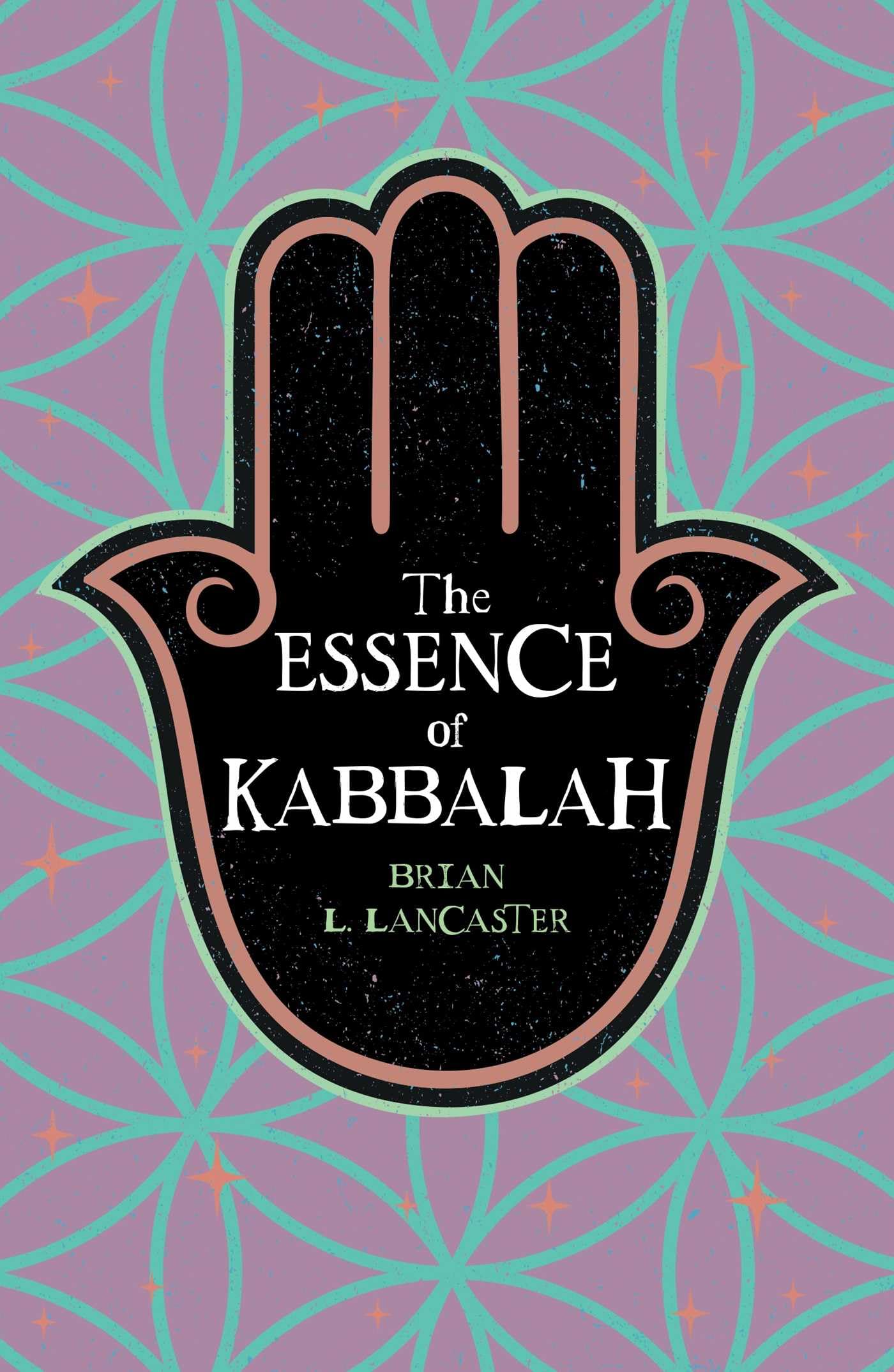 The Essence Of Kabbalah (Mystic Wisdom)