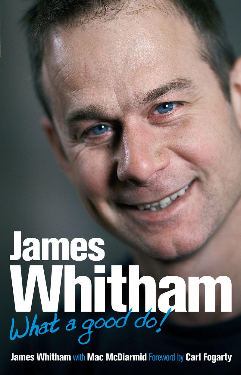 James Whitham: What A Good Do!