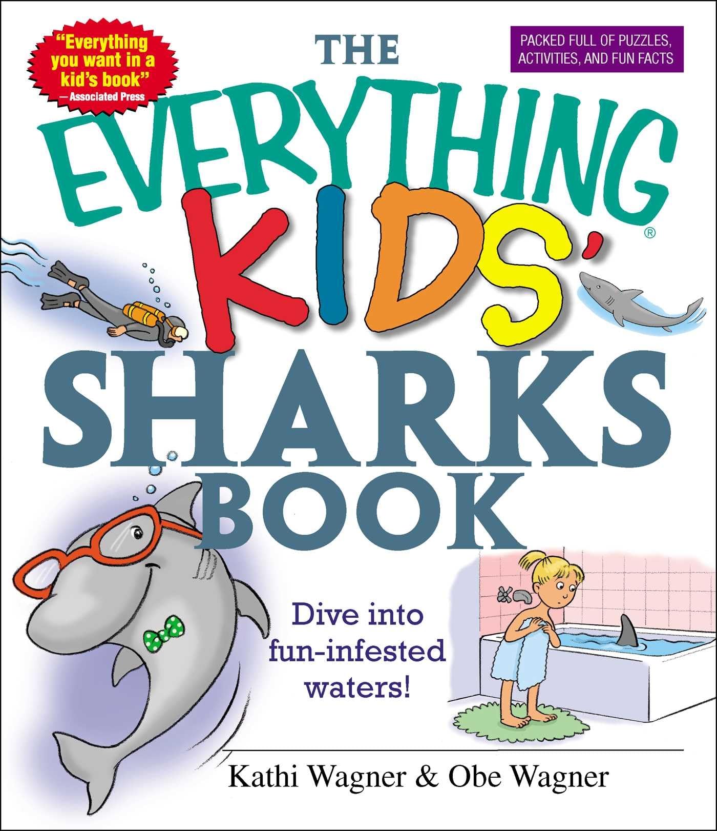 The Everything Kids' Sharks Book: Dive Into Funinfested Waters!,Used
