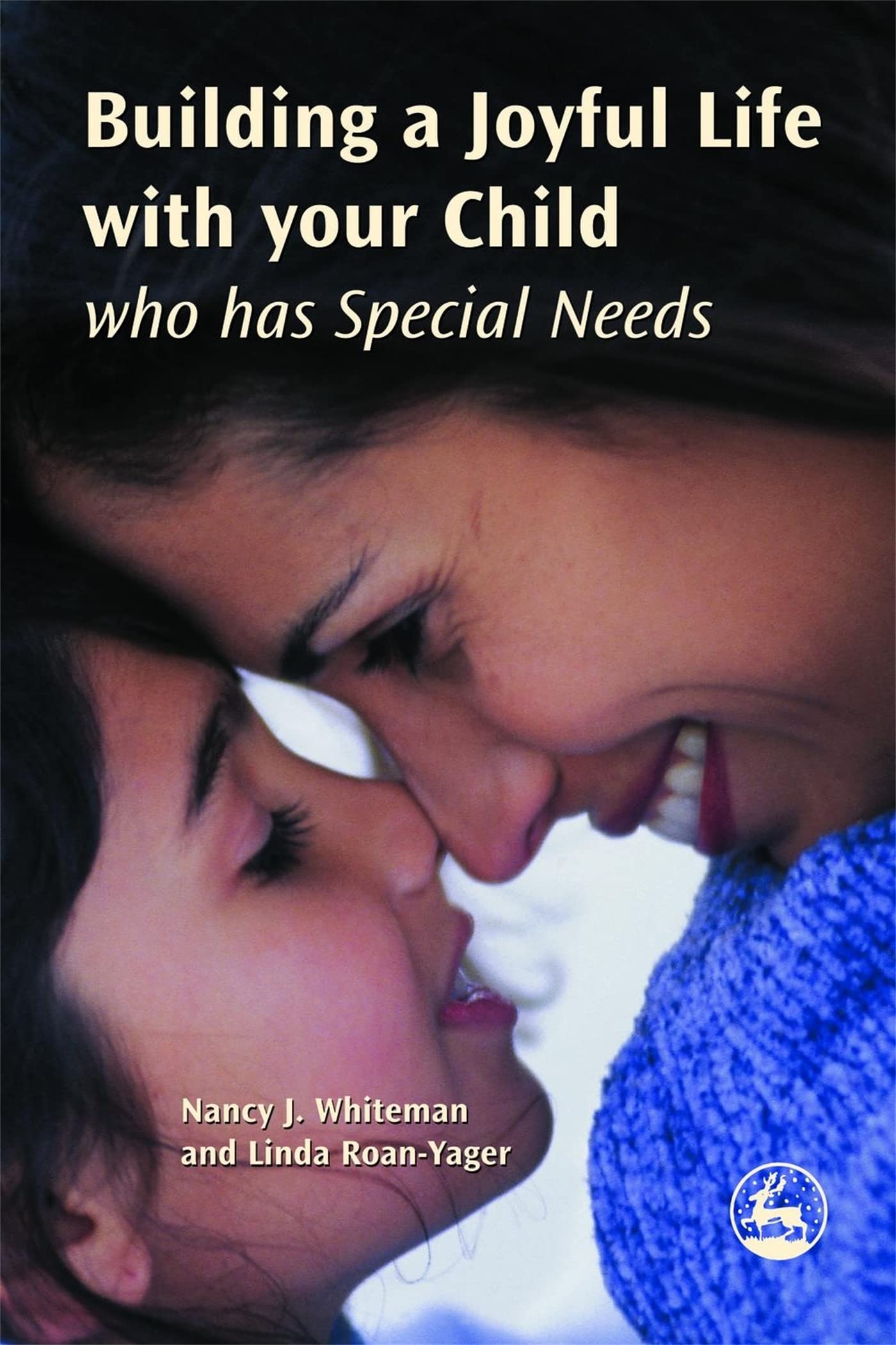 Building a Joyful Life With Your Child Who Has Special Needs,Used