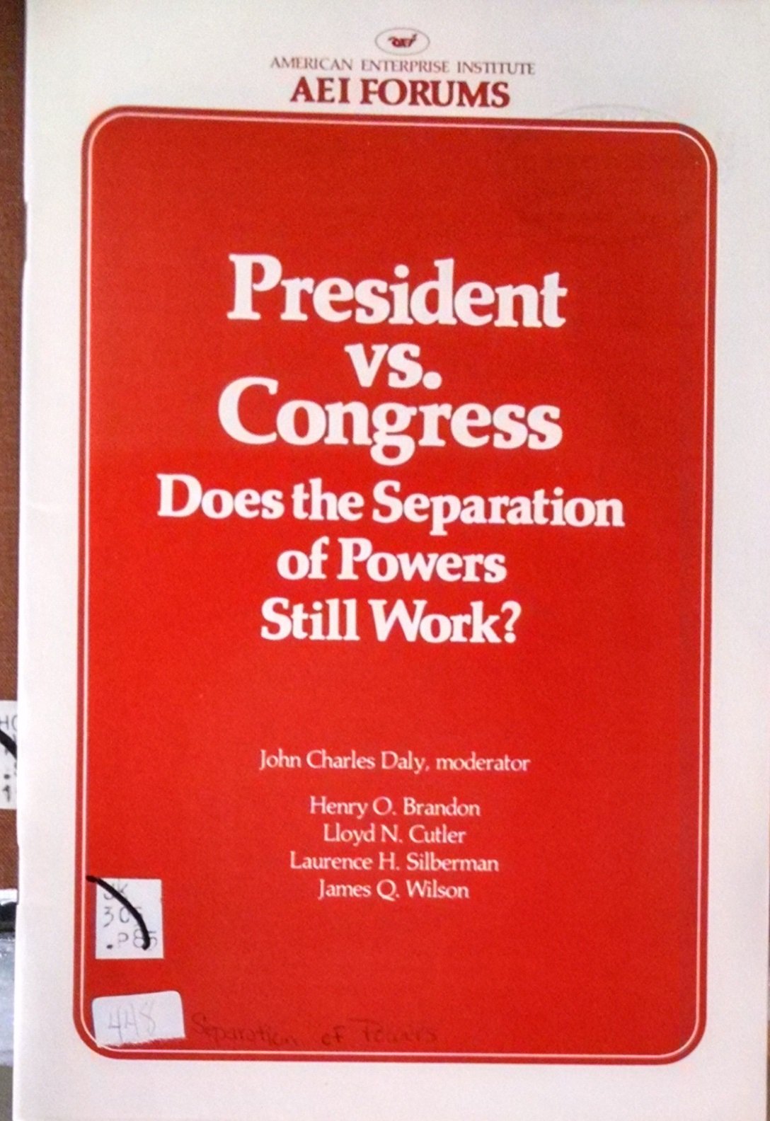 President Vs Congress:Does the Separation of Powers Still Work?,Used
