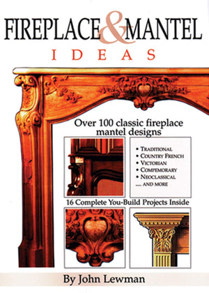 Fireplace & Mantel Ideas: Over 100 Classic Fireplace Mantel Designs,Used