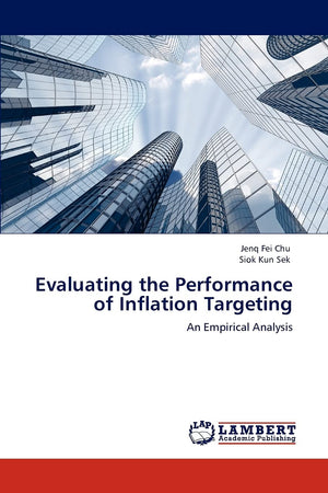 Evaluating the Performance of Inflation Targeting: An Empirical Analysis,Used
