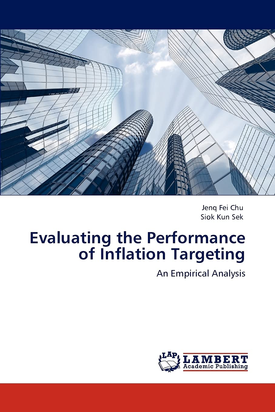 Evaluating the Performance of Inflation Targeting: An Empirical Analysis,Used