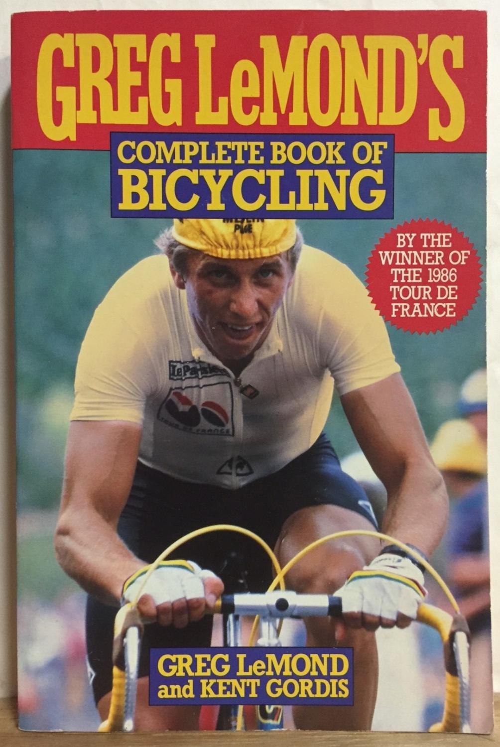 Greg Lemonds Complete Book Of Bicycling-new