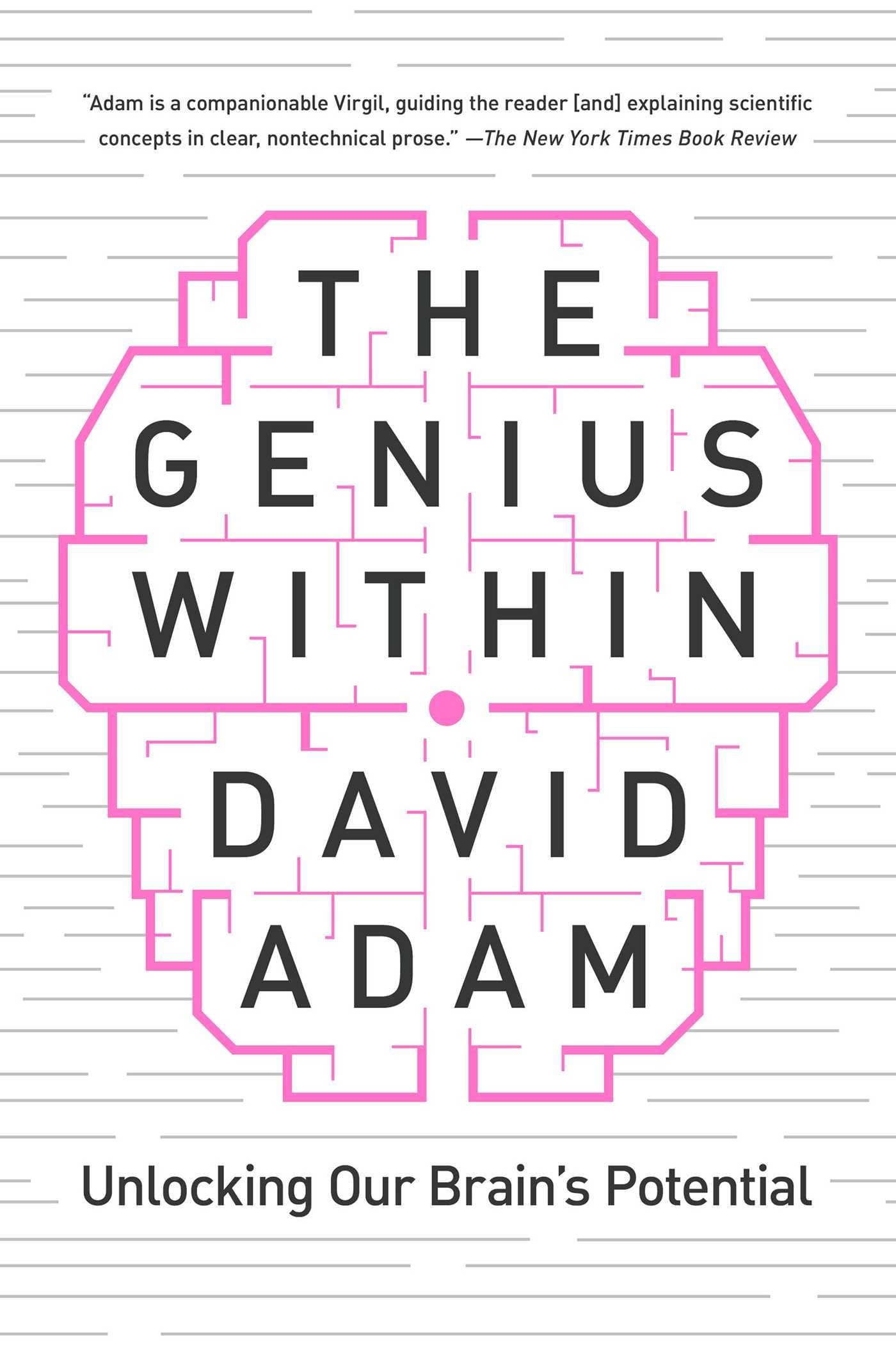 The Genius Within: Unlocking Your Brain's Potential,Used