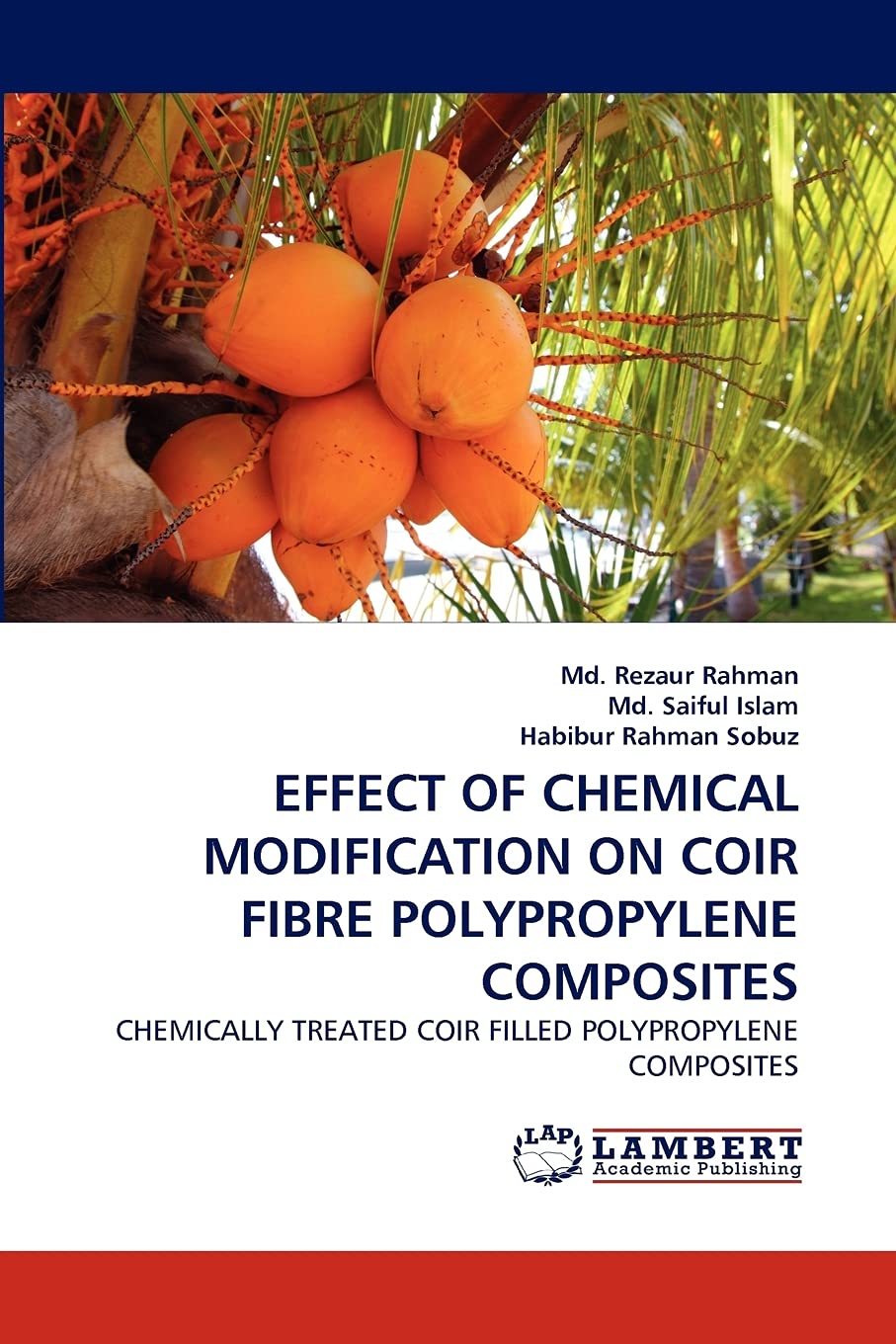 EFFECT OF CHEMICAL MODIFICATION ON COIR FIBRE POLYPROPYLENE COMPOSITES: CHEMICALLY TREATED COIR FILLED POLYPROPYLENE COMPOSITES,Used
