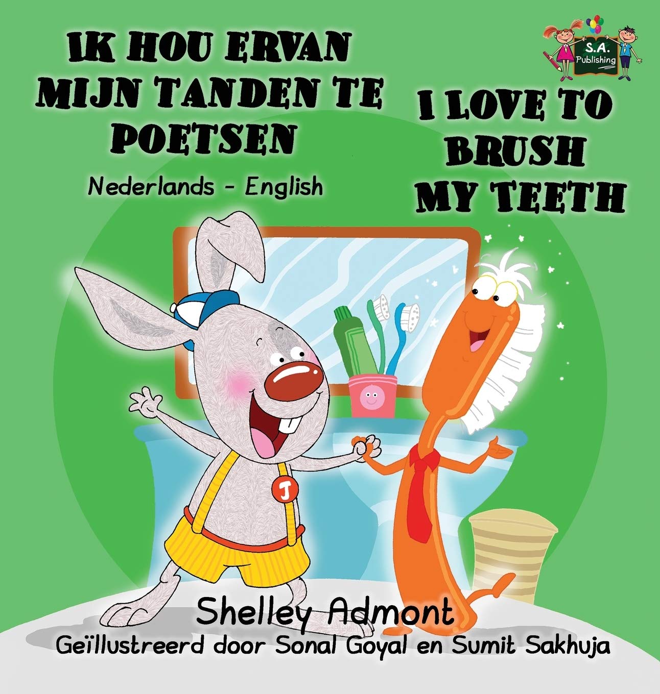 Ik hou ervan mijn tanden te poetsen I Love to Brush My Teeth: Dutch English Bilingual Edition (Dutch English Bilingual Collectio,Used