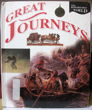 Great Journeys (Remarkable World Series),Used