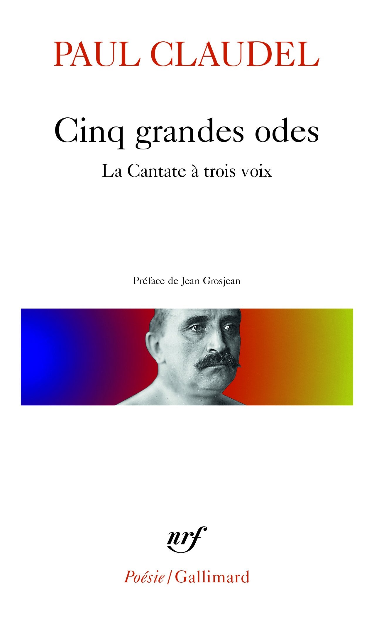 Cinq Grandes Odes, Processional Pour Saluer Le Siecle Nouveau, La Cantate a Trois Voix,Used